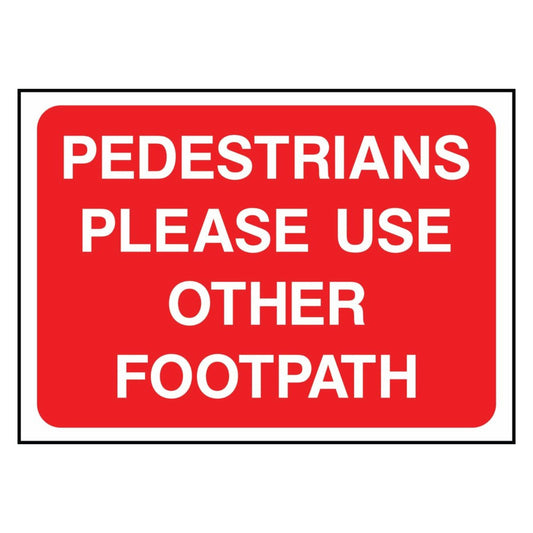Please Use Other Footpath Sign