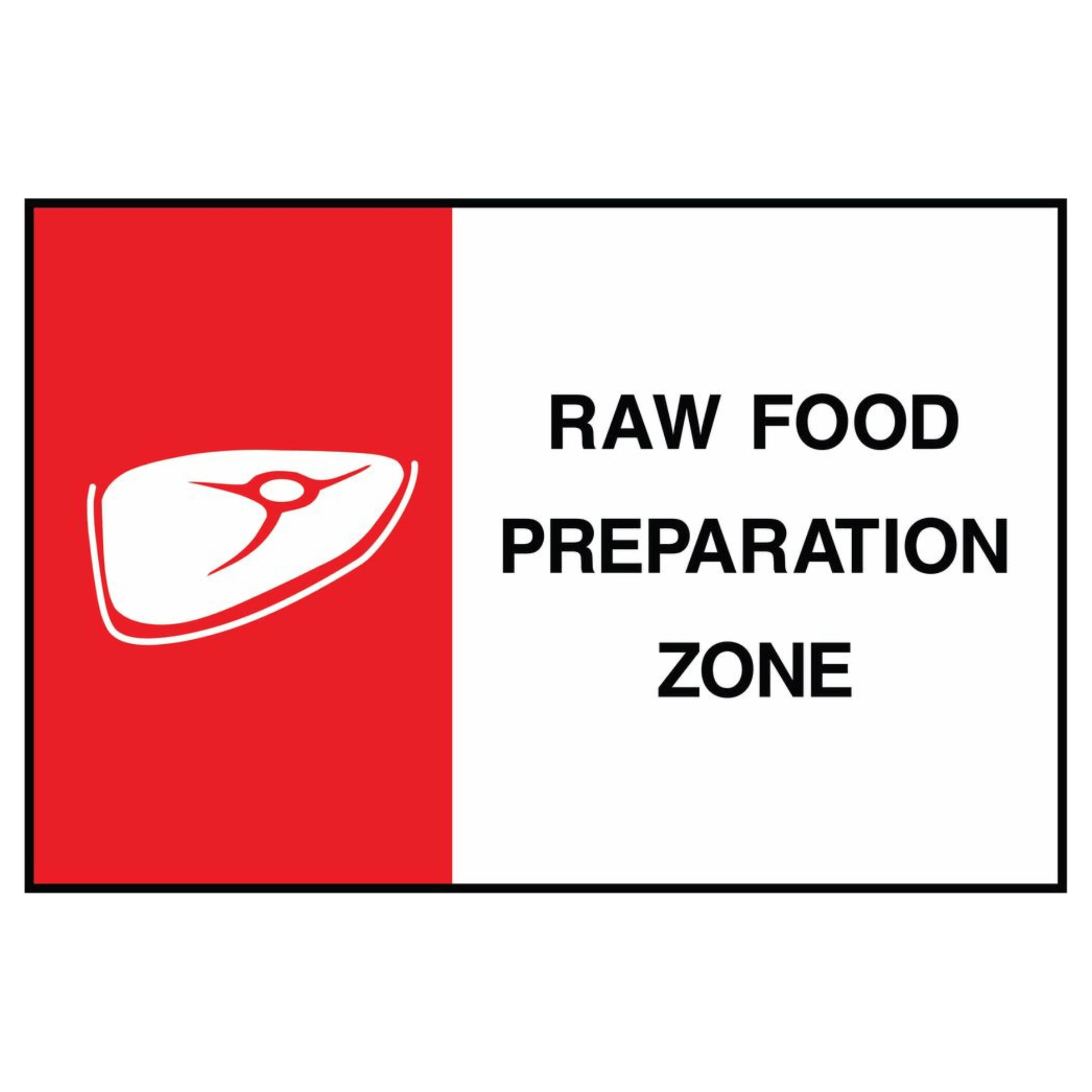 Raw Food Preparation Zone Sign - The Safety Sign Depot