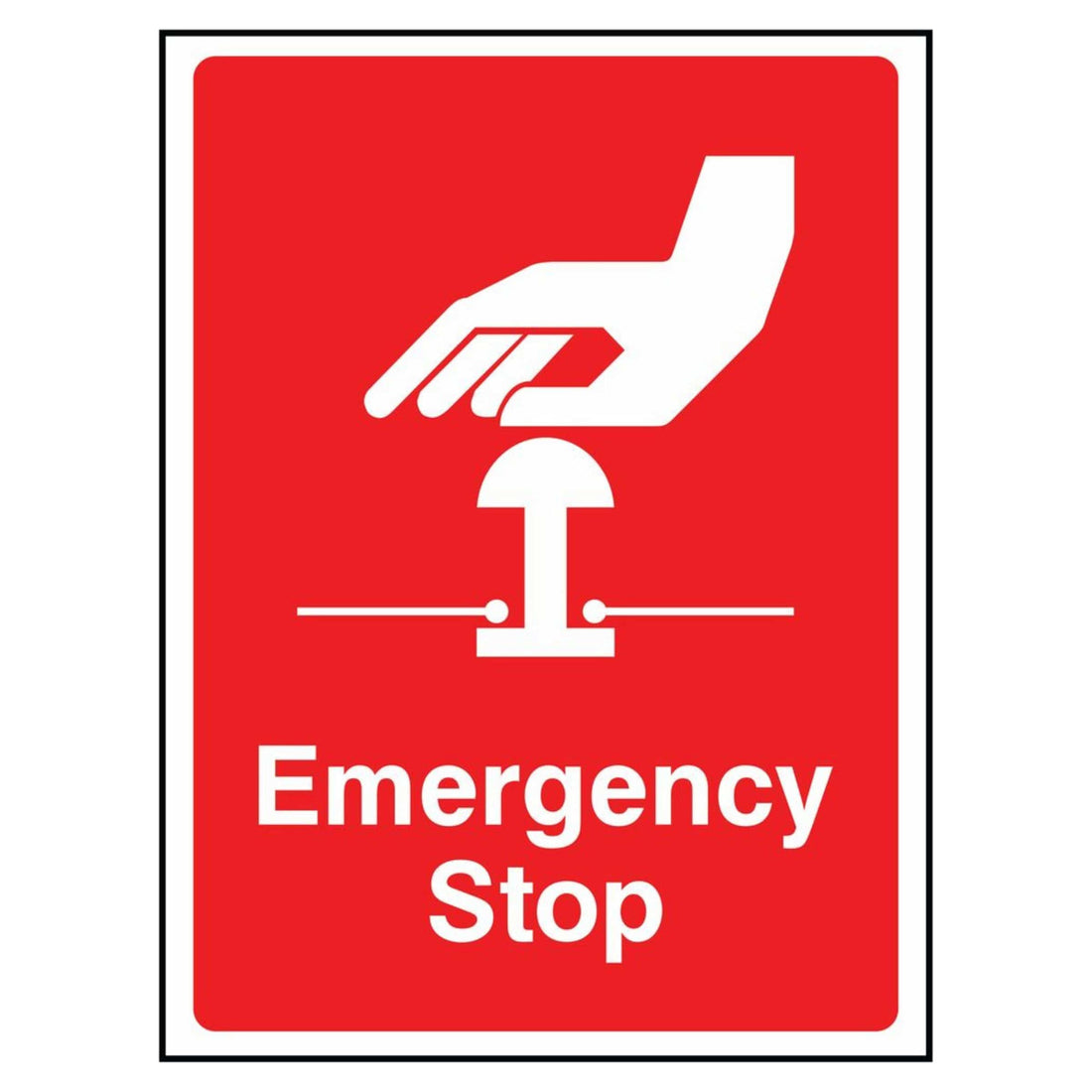 Red Emergency Stop Button Sign - The Safety Sign Depot