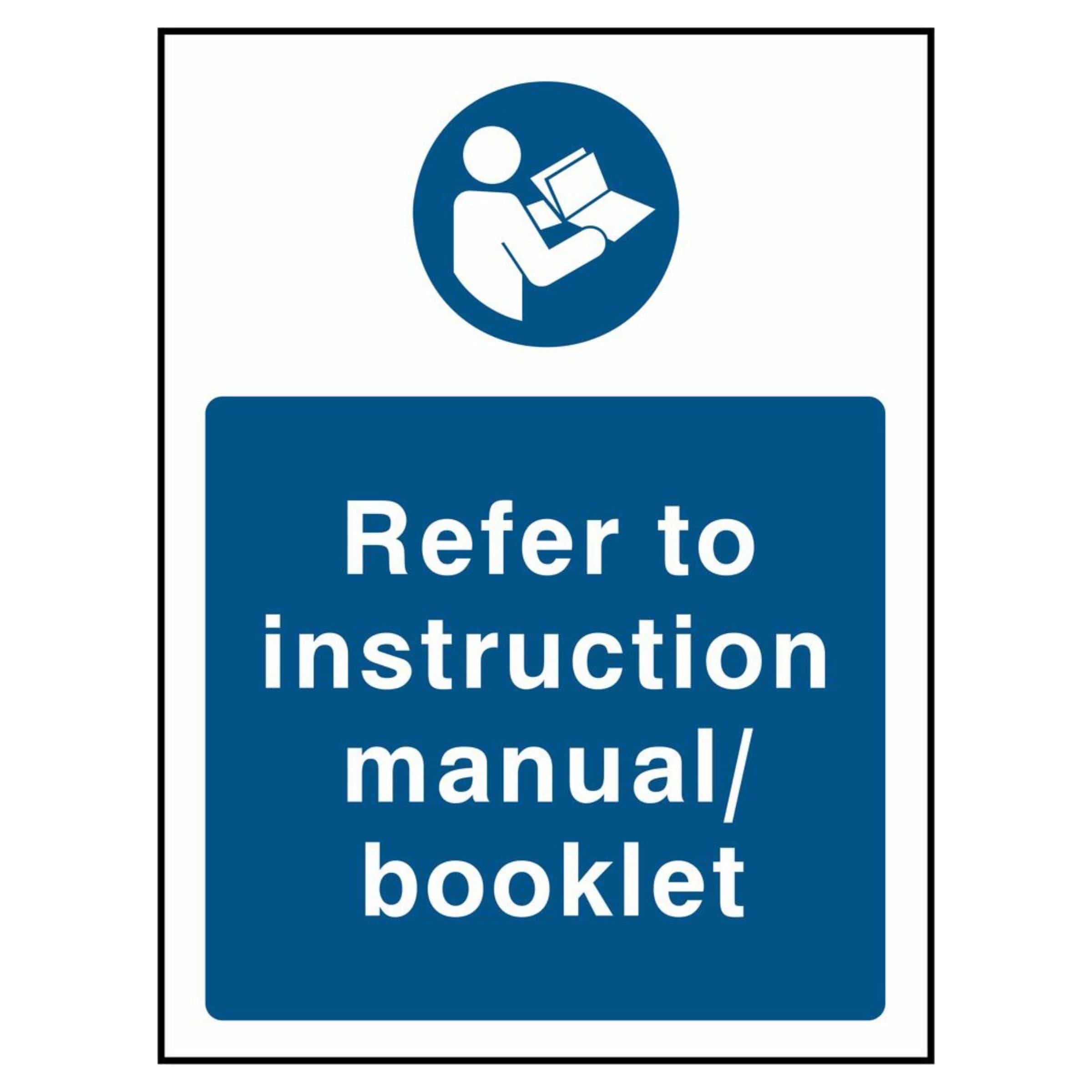 Instraction Sign Refer to Instruction Manual/Booklet Sign - The Safety Sign Depot
