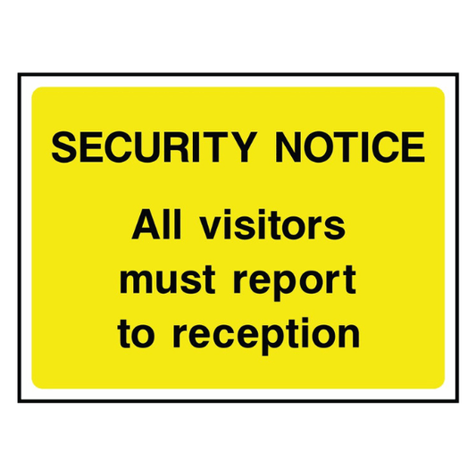 report-to-reception-security-notice-sign