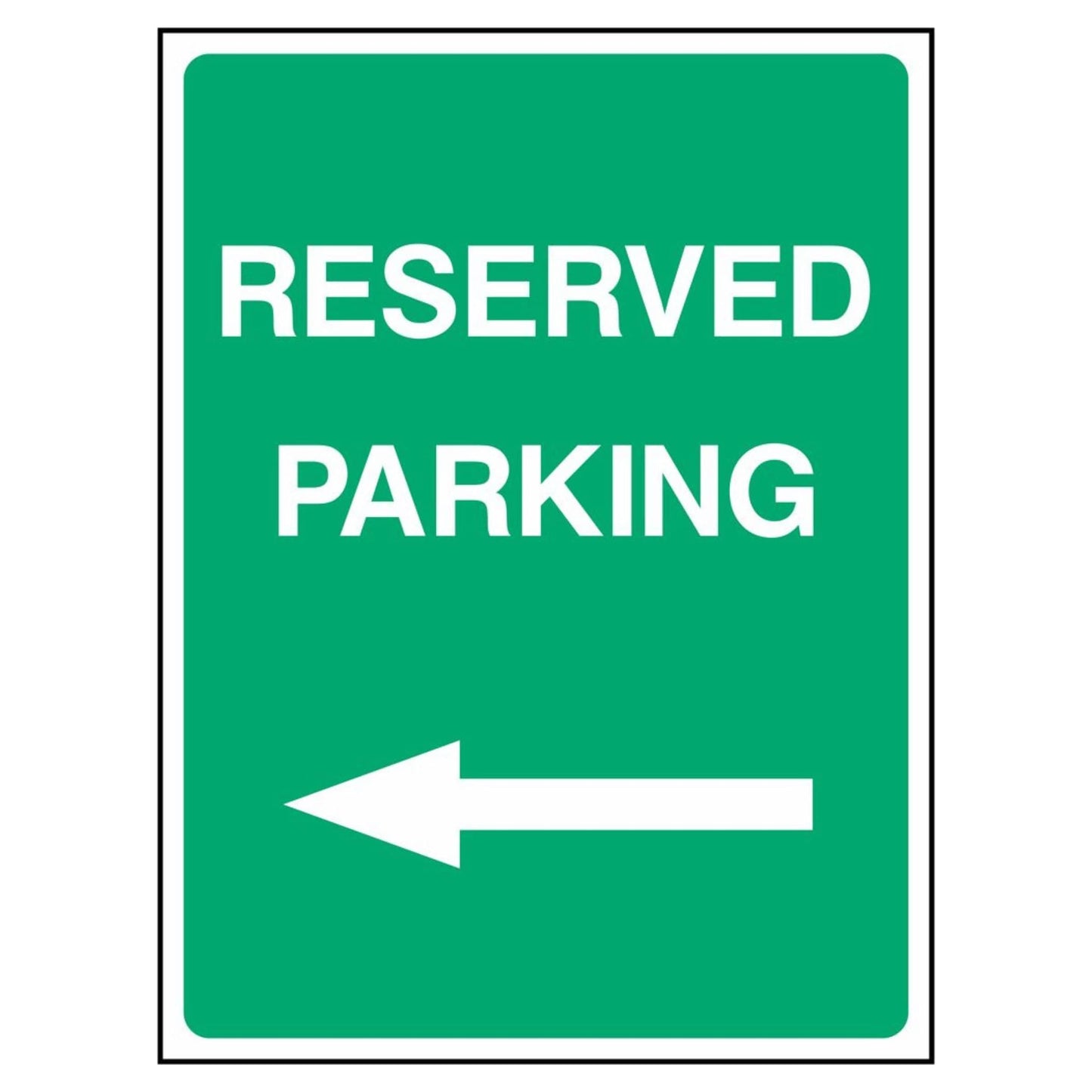 Reserved Parking Left Arrow Sign