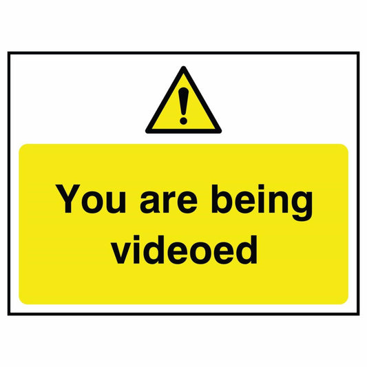 You are Being Videoed Sign