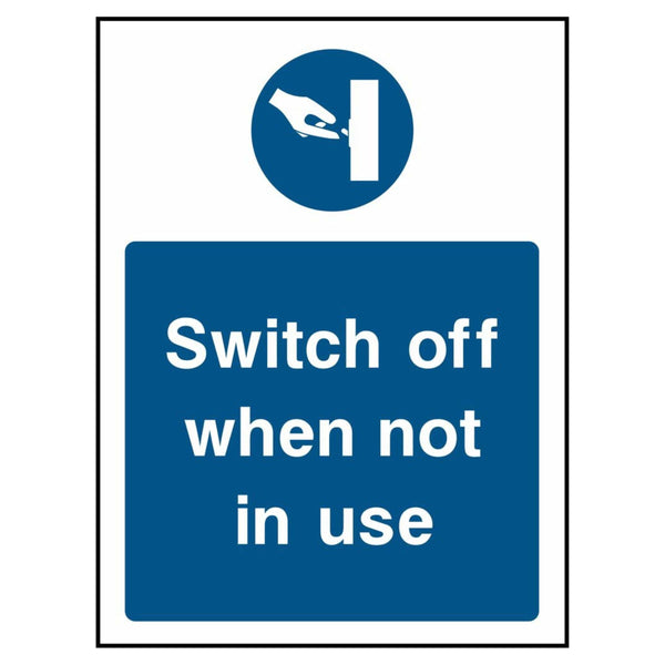 Switch Off When Not in Use Sign - The Safety Sign Depot