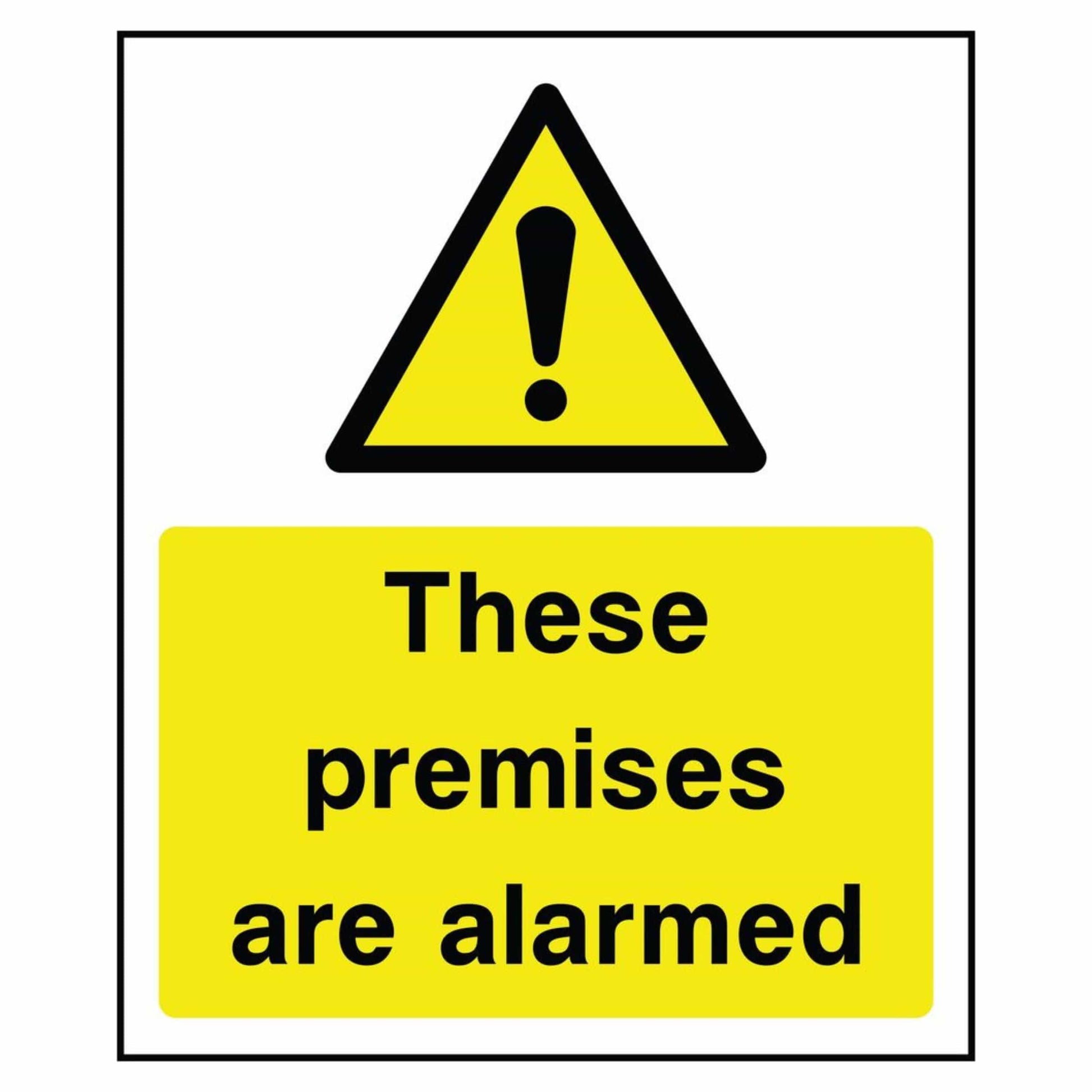 These Premises Are Alarmed Sign