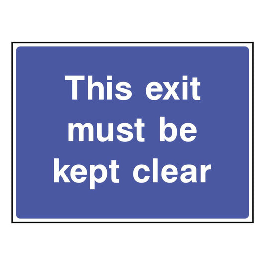 This Exit Must Be Kept Clear Sign