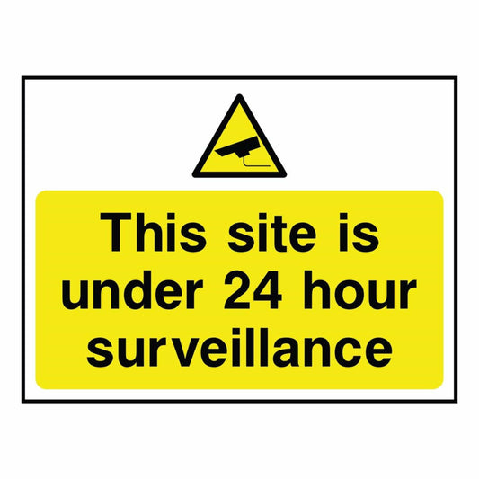 This Site is Under 24 Hour Surveillance Sign