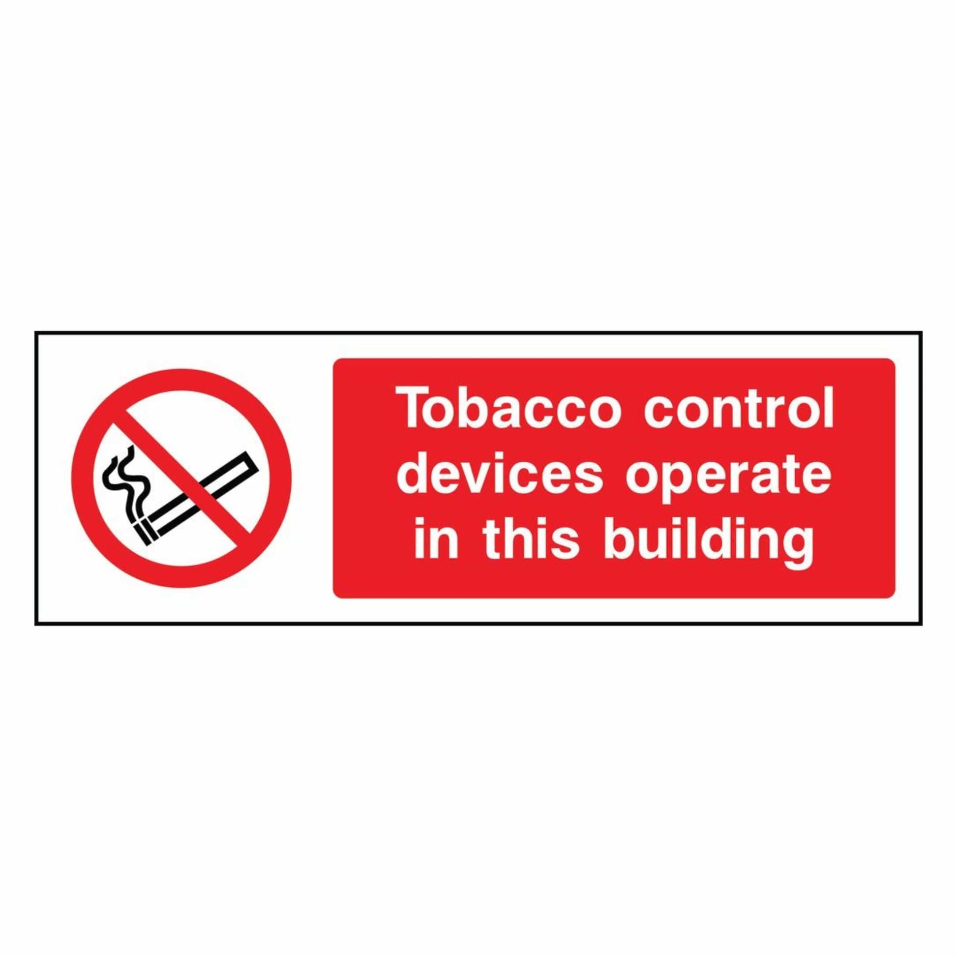 Tobacco Control Devices Operate in This Building Sign