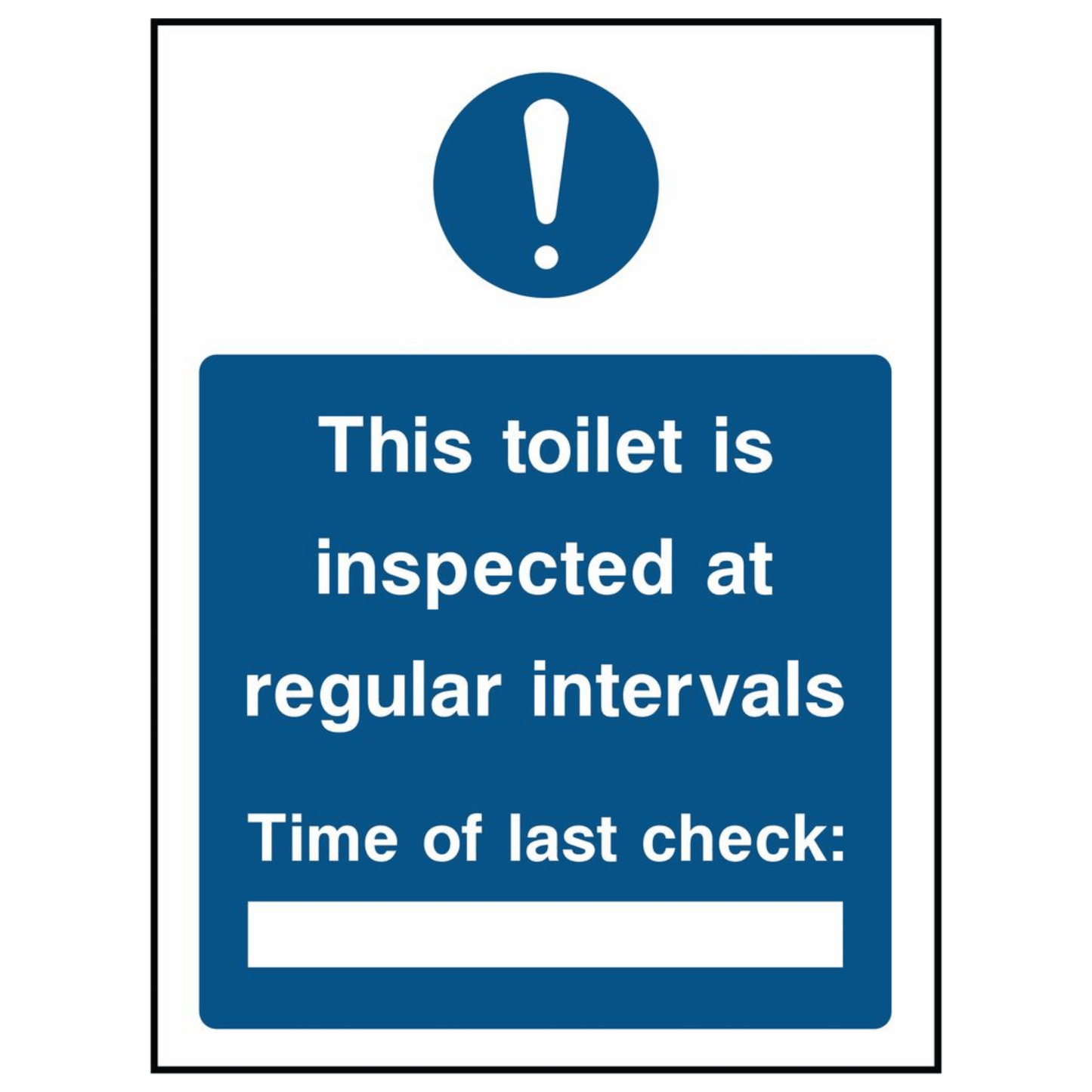 toilet-is-inspected-at-regular-interval-sign
