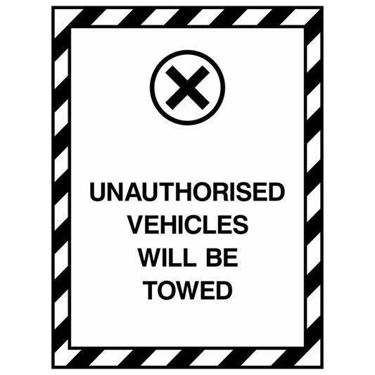 Unauthorised Vehicles will be Towed Sign