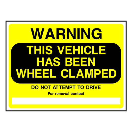 WARNING This Vehicle Has Been Clamped Sign