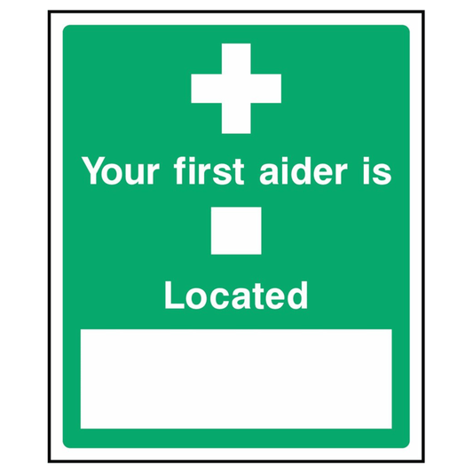 Your First Aider is Located Sign 