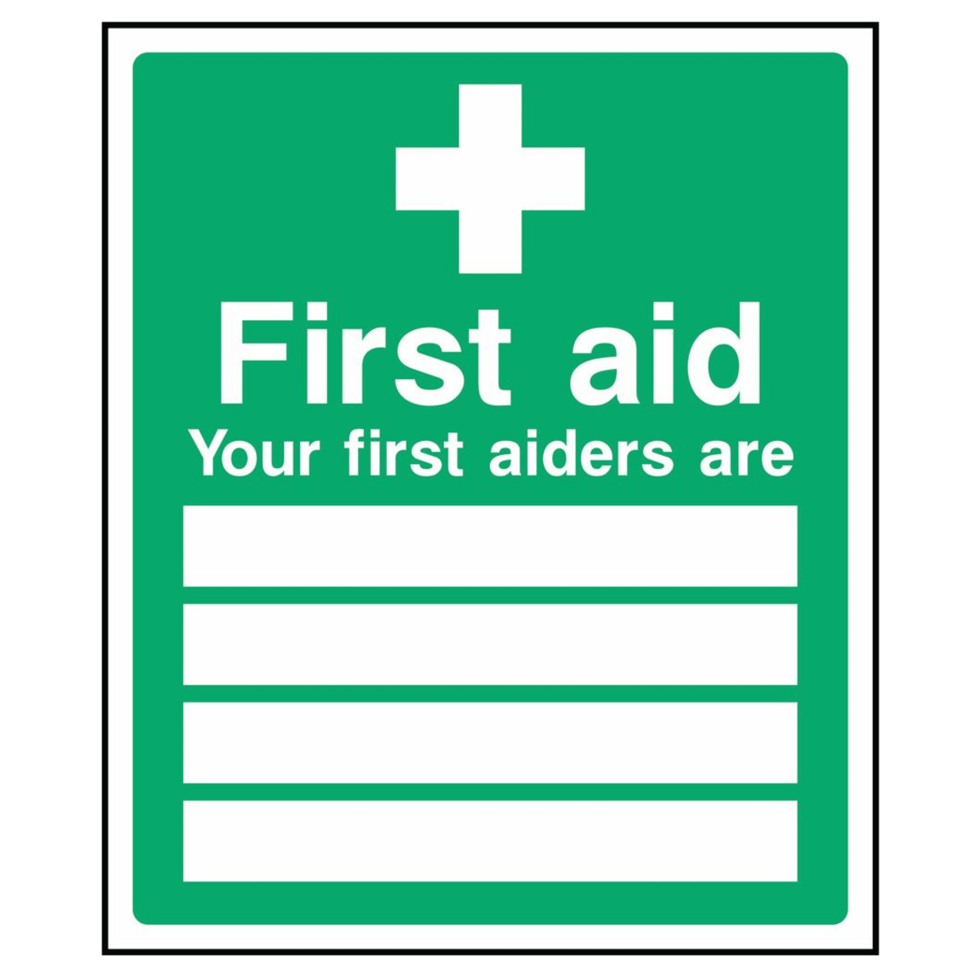 Your First Aiders Are - Customisable Sign