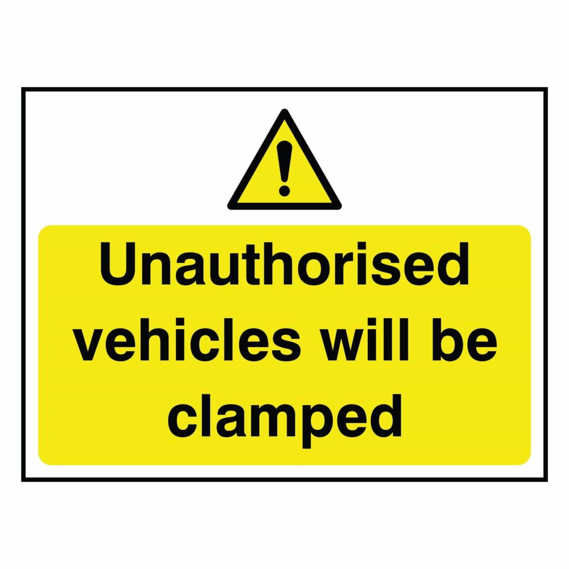 Your Vehicles Will Be Clamped Sign