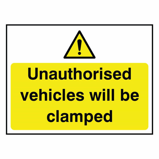 Your Vehicles Will Be Clamped Sign