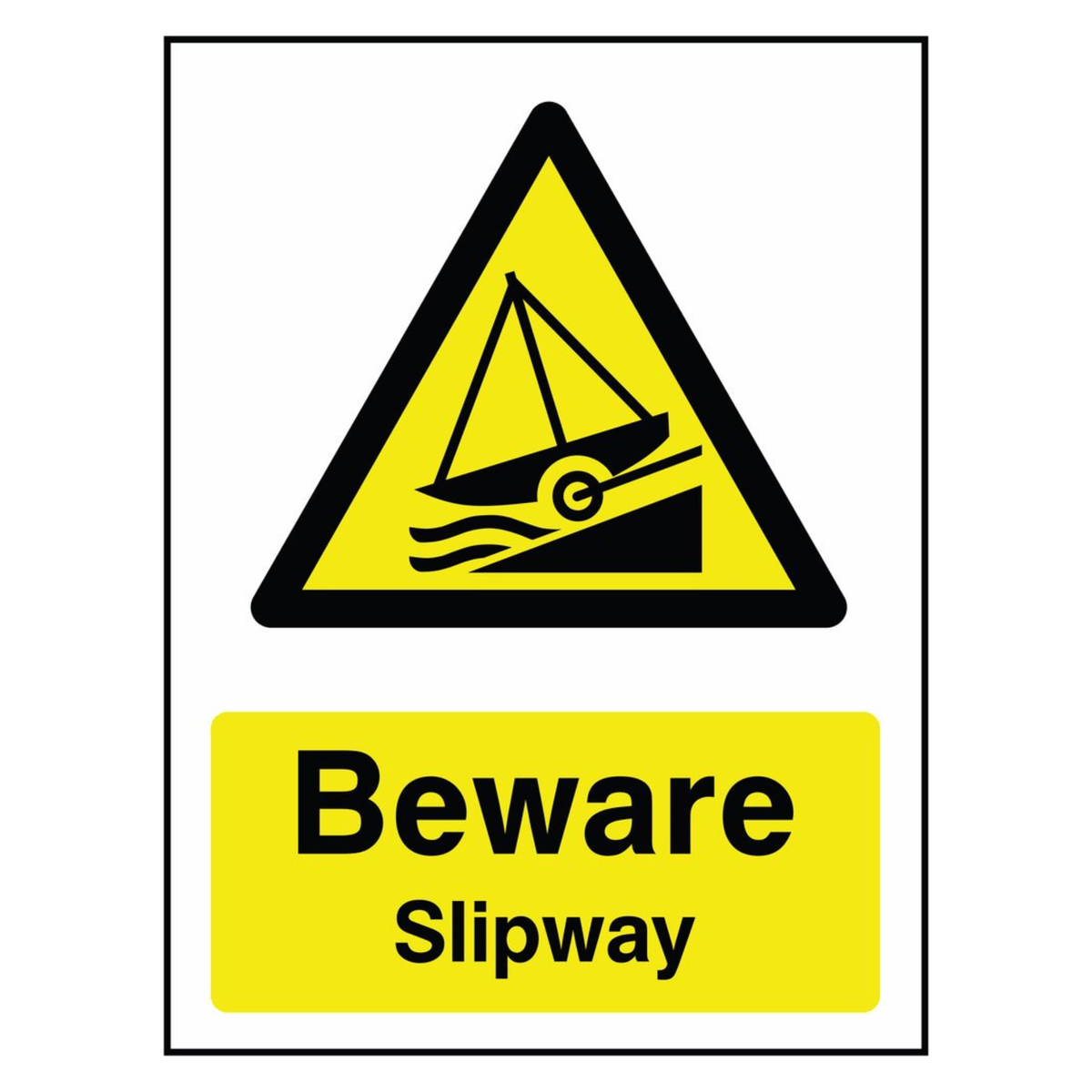 Beware Slipway Sign - The Safety Sign Depot