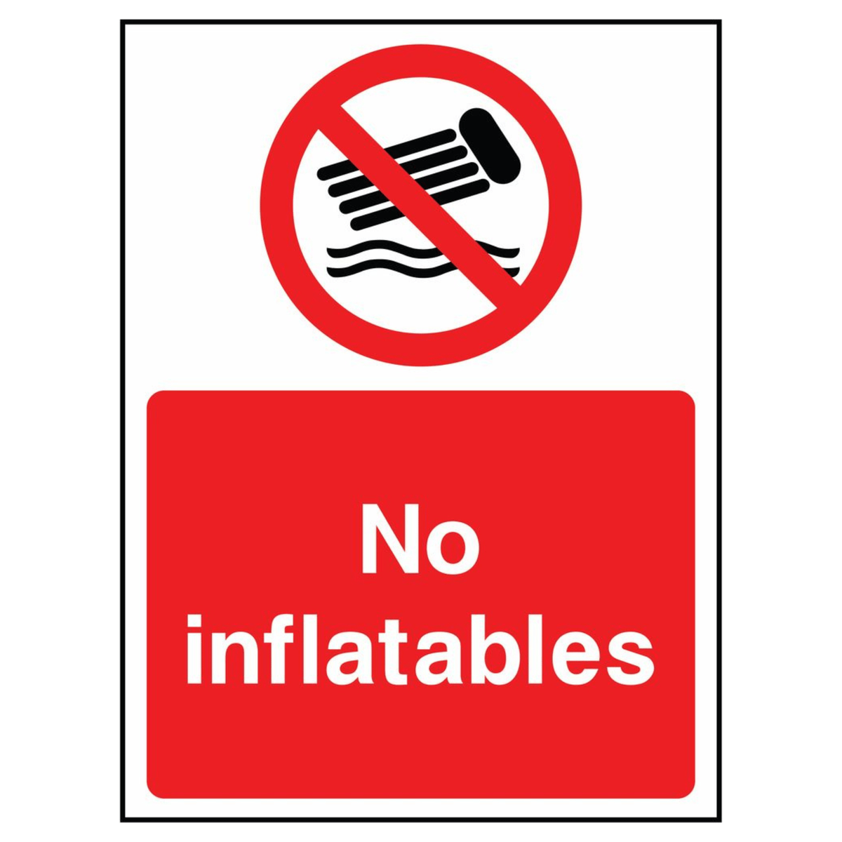 No Inflatables Sign - The Safety Sign Depot