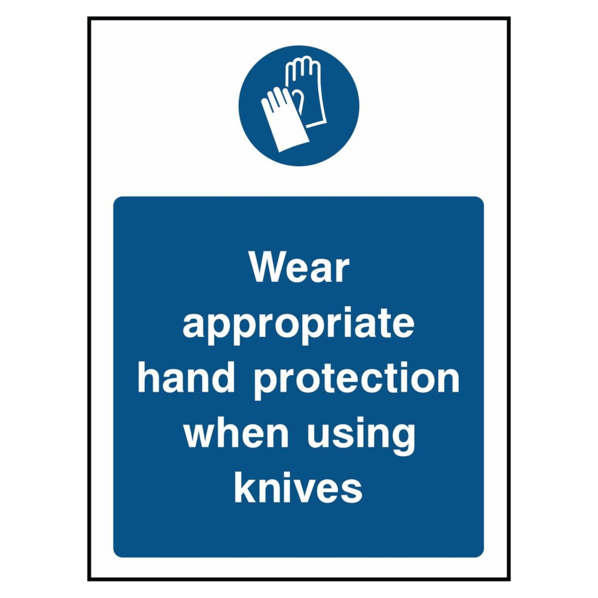 wear-appropriate-hand-protection- -when-using-knives-sign