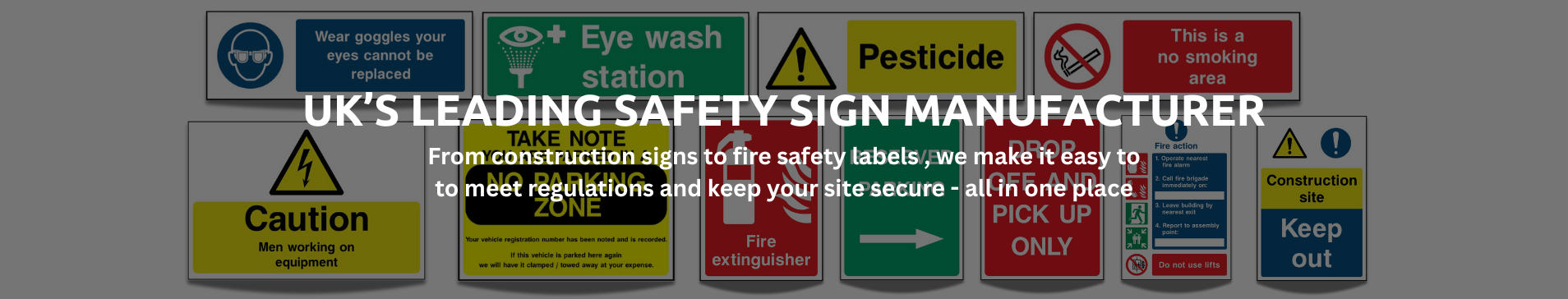 UK's Leading Safety Sign Manufacturer Banner